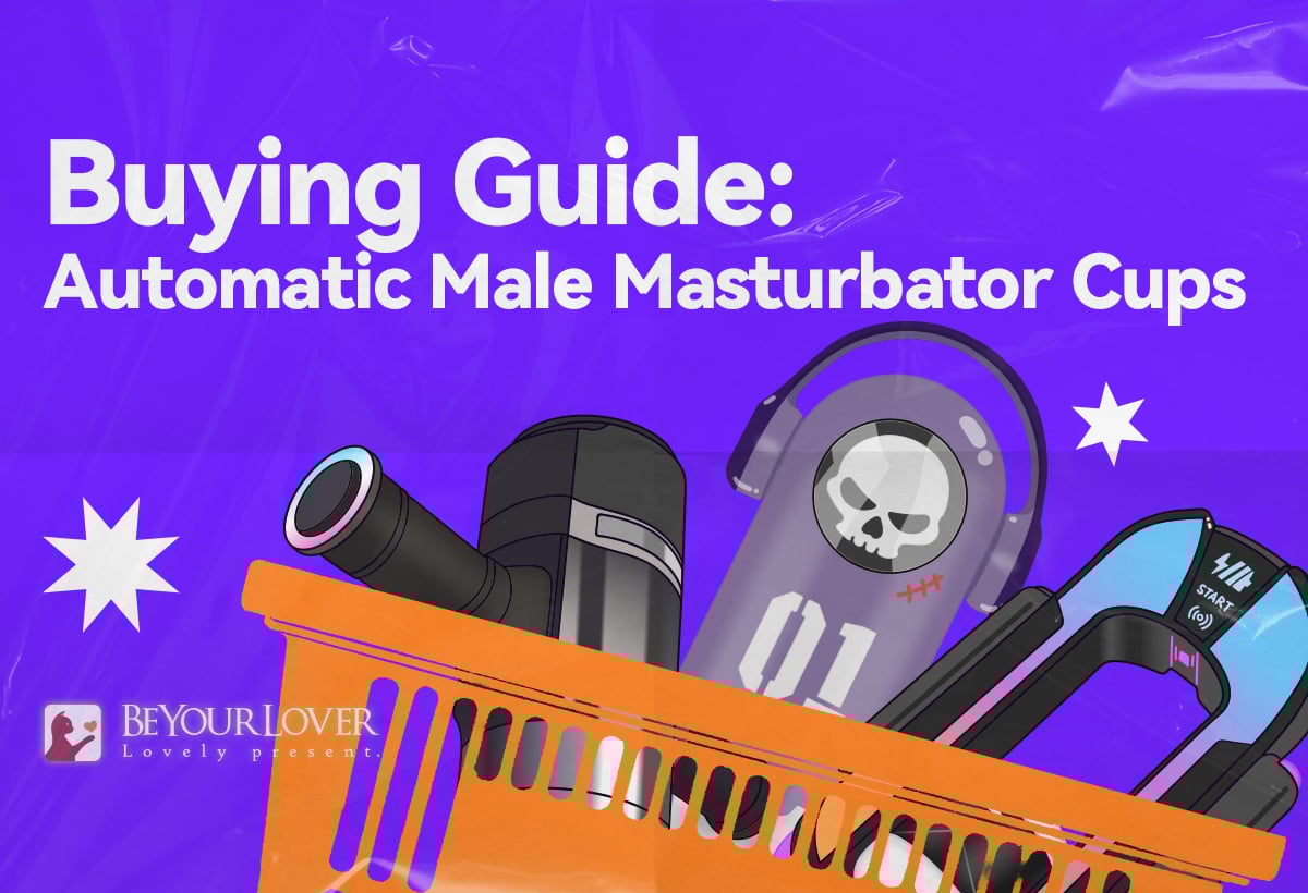 Buying Guide Automatic Male Masturbator Cups