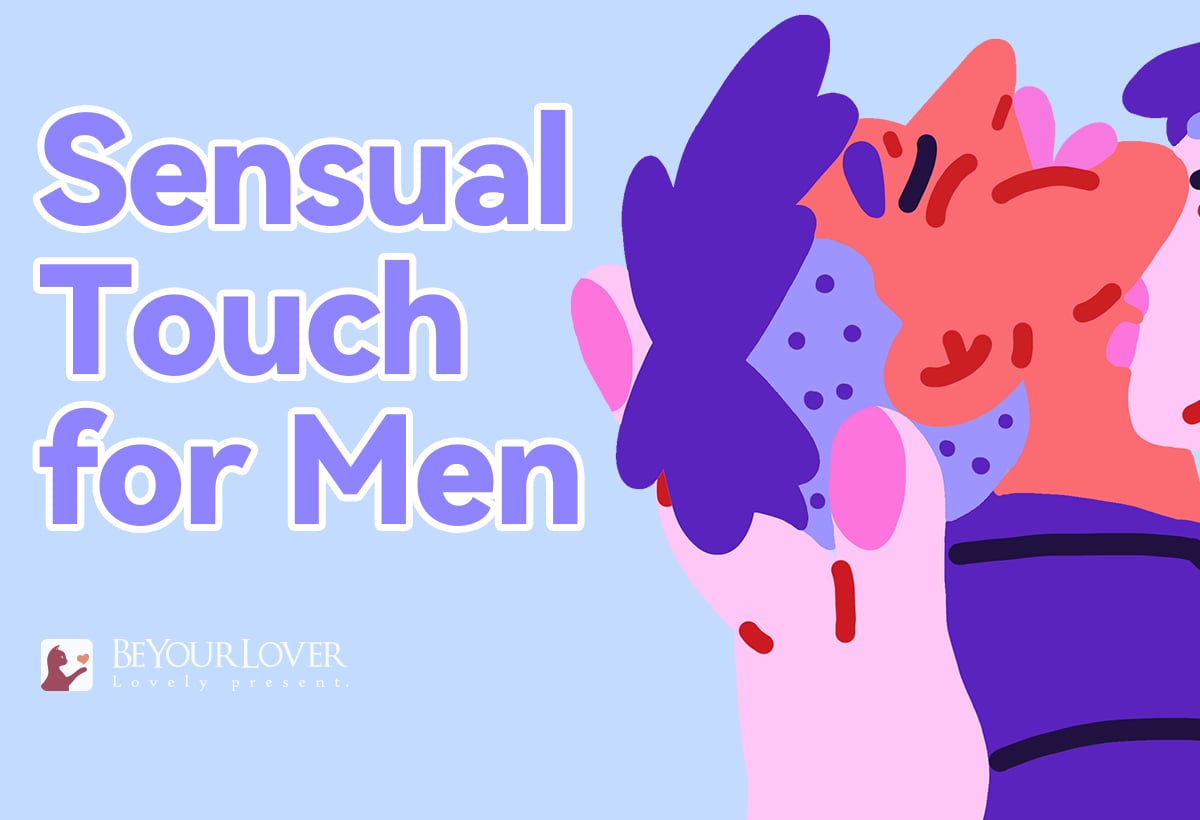 Sensual Touch for Men