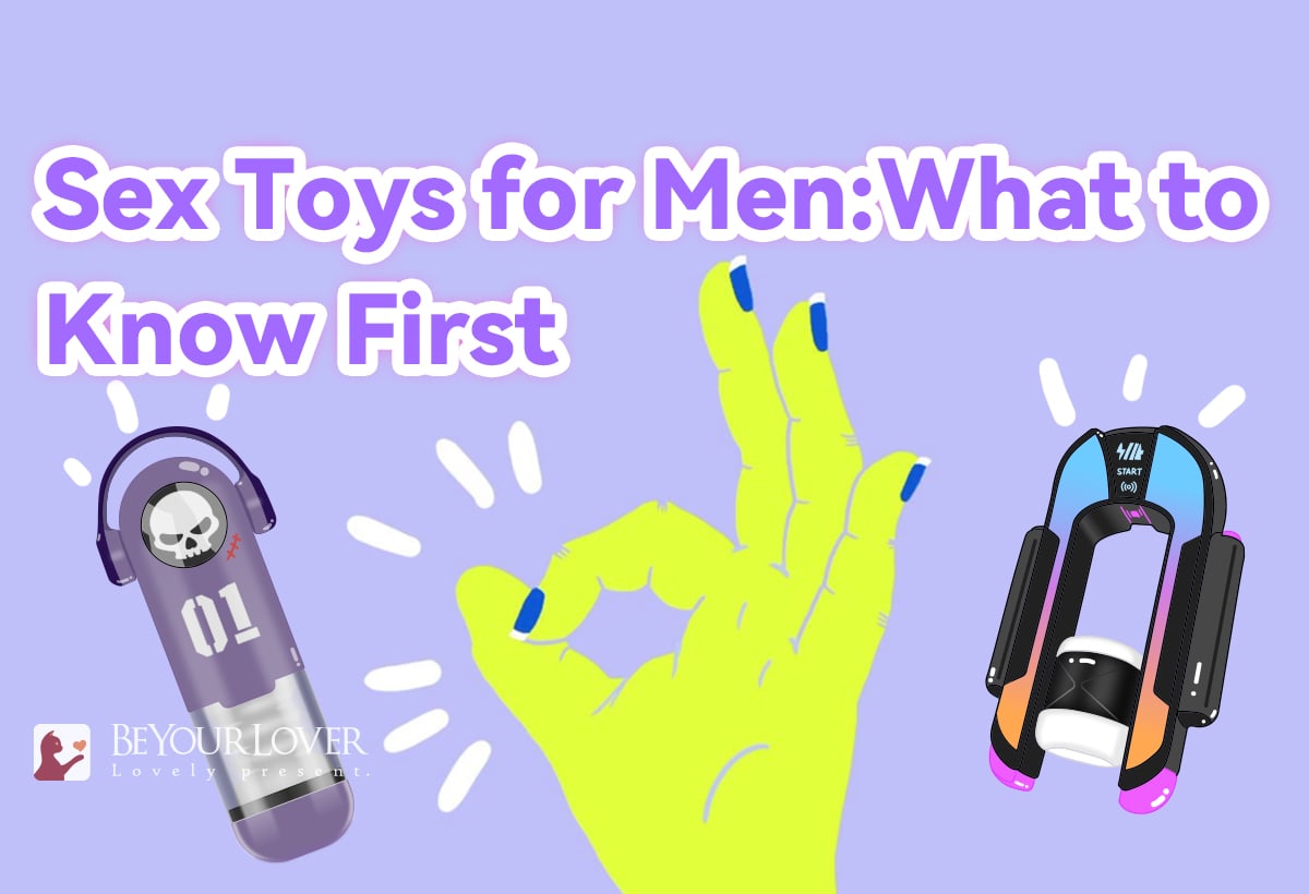 Sex Toys for Men What toKnow First