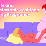 5 safe and comfortable positions during pregnancy
