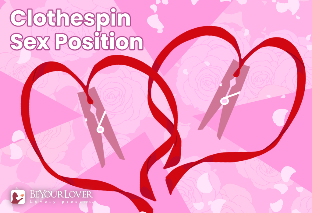 Clothespin Sex Position