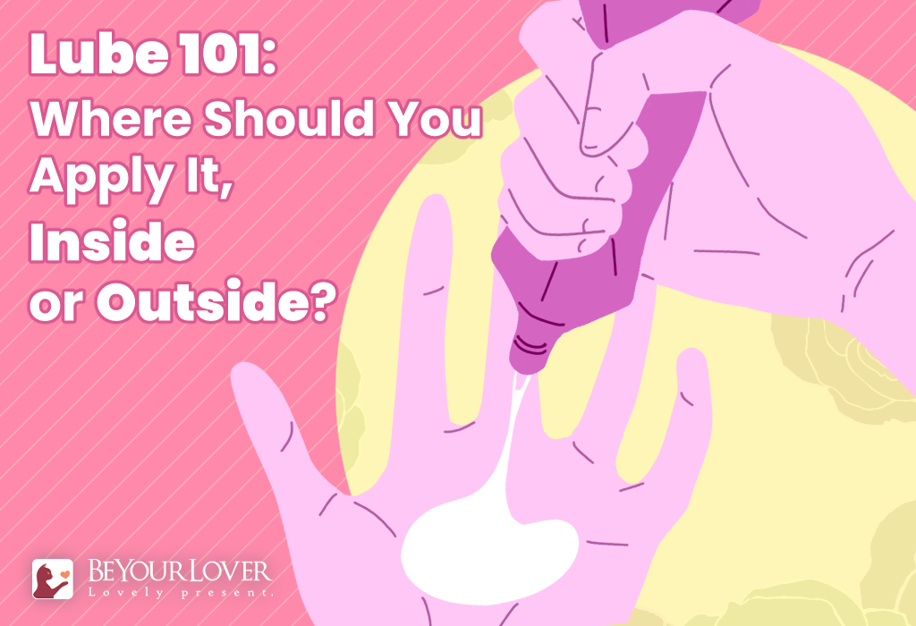 Smooth Delight: Where to Apply Lube and What Type Should You Get?