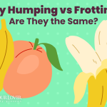Dry Humping vs Frotting Are They the Same