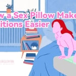 How a Sex Pillow Makes Positions Easier