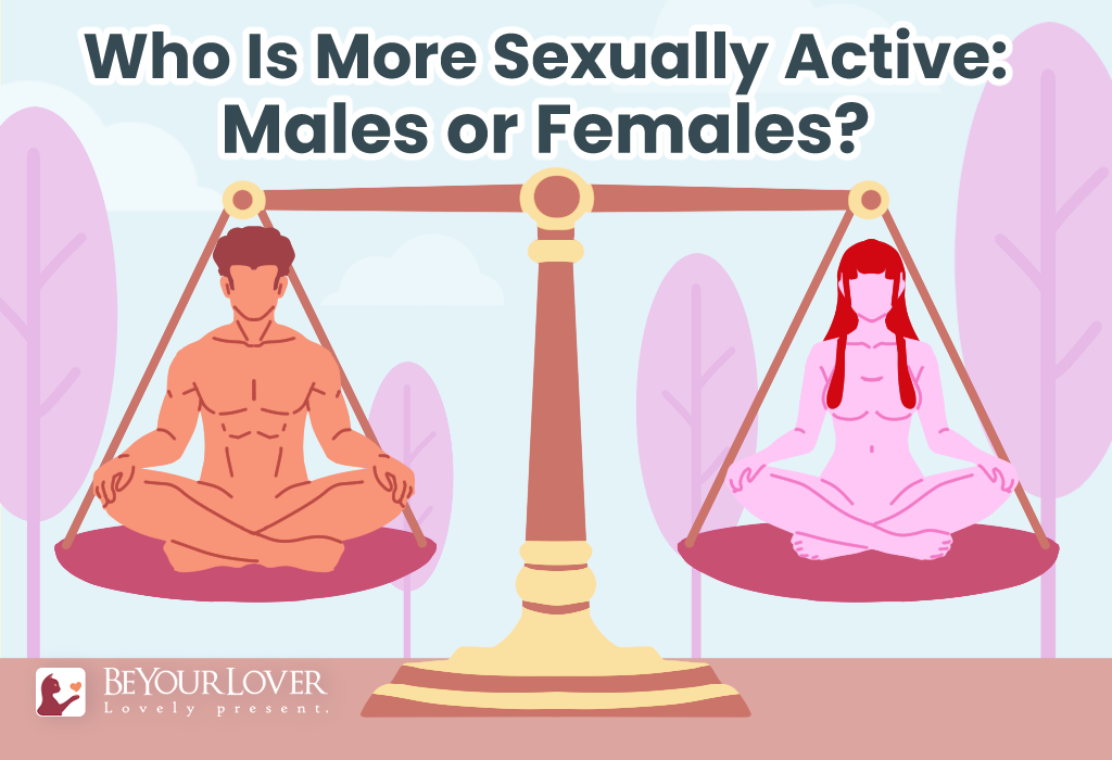 Who Is More Sexually Active Males or Females